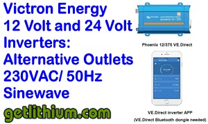 Victron Energy 12 Volt and 24 Volt Inverters: alternative outlets for RV, Marine and Clean Energy System Storage