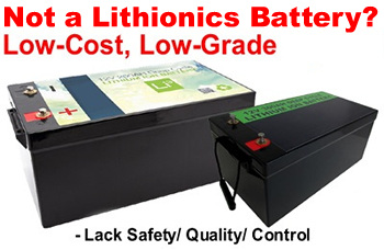 Low cost competitor batteries lack safety, quality and control