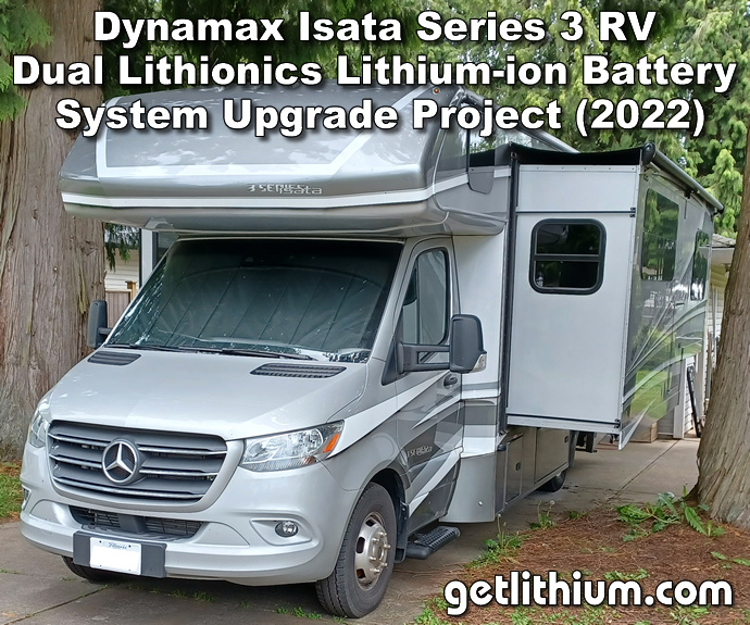 The Dynamax Isata 3 Class B RV on a Mercedes Benz Sprinter chassis that we installed a Lithionics high performance lithium-ion battery system in