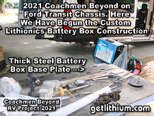 2021 Coachmen Beyond on a Ford Transit Chassis RV Lithionics Battery lithium-ion battery installation project photo - shown here is the thick steel battery box base plate during MIG welding