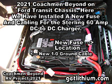 2021 Coachmen Beyond on a Ford Transit Chassis RV Lithionics Battery lithium-ion battery installation project photo - engine start battery area work - adding new cable and fuse for the DC to DC charger