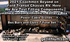 2021 Coachmen Beyond on a Ford Transit Chassis RV Lithionics Battery lithium-ion battery installation project photo - the new Lithionics twin battery custom made aluminum and steel battery box in progress with marine rated bus bars and Class T fuse installed.